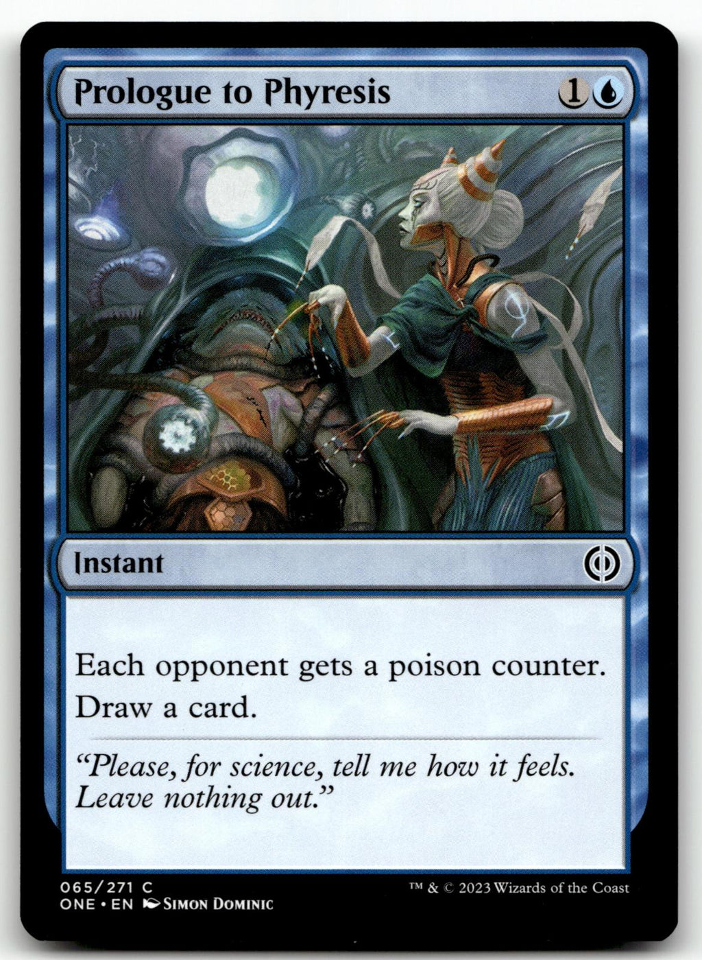 Prologue to Phyresis 65 Common Phyrexia: All Will Be One Magic: The Gathering NM