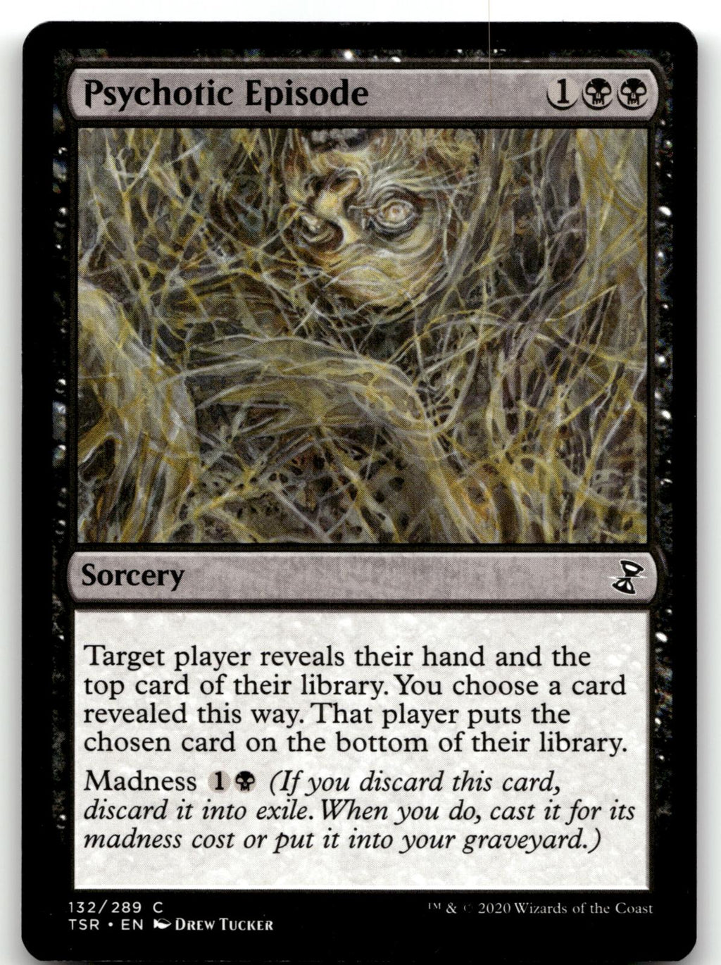 Psychotic Episode 132 Common Time Spiral: Remastered Magic: The Gathering NM