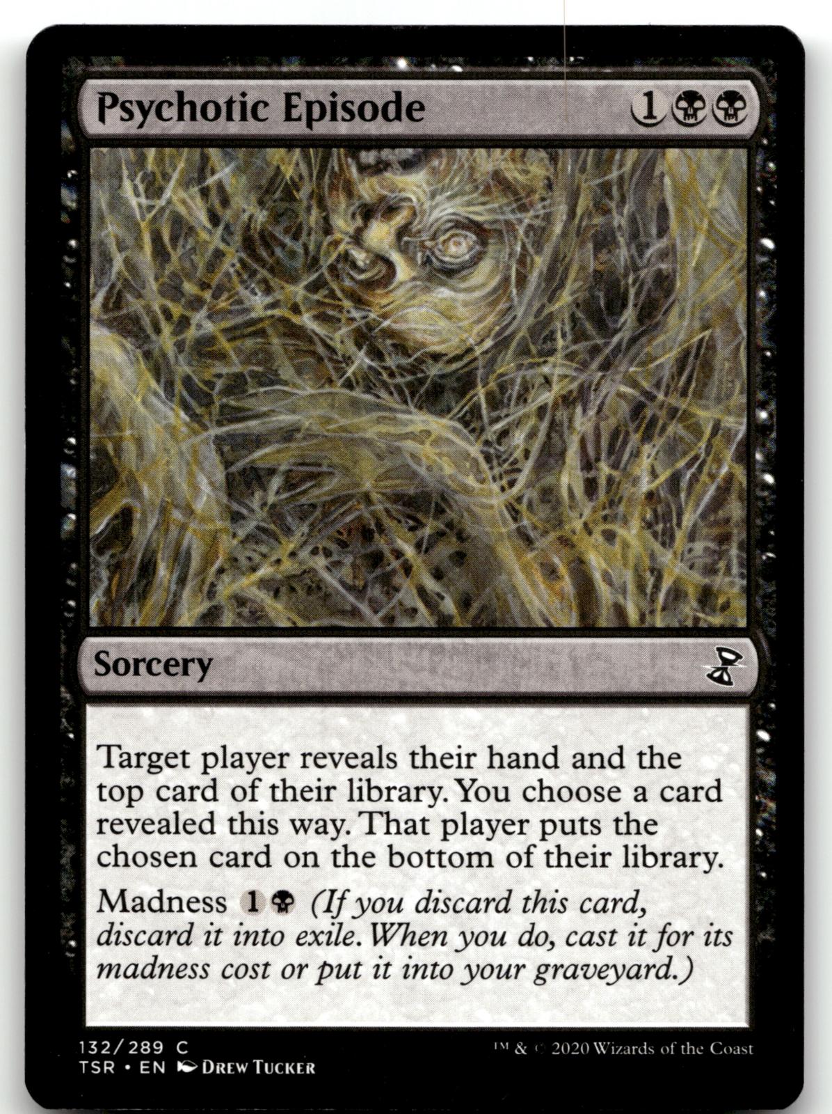 Psychotic Episode 132 Common Time Spiral: Remastered Magic: The Gathering NM