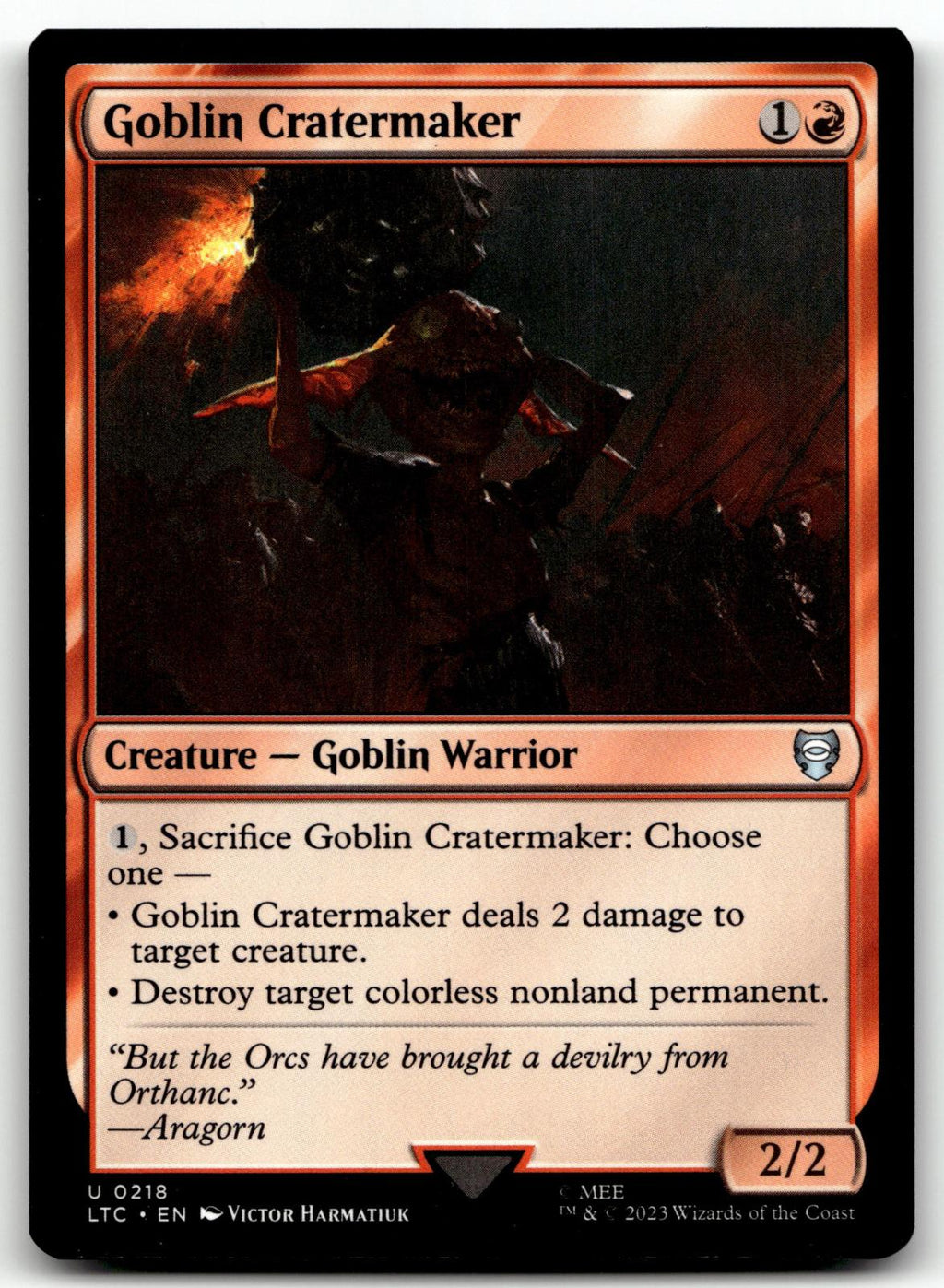 Goblin Cratermaker 218 Commander: The Lord of the Rings: Tales of Middle-earth