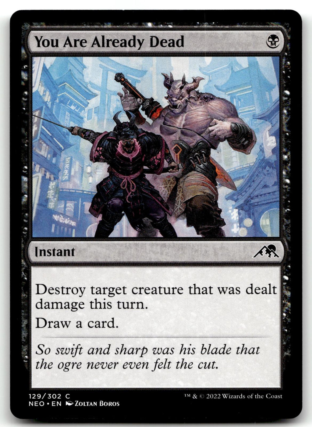 You Are Already Dead 129 Common Kamigawa: Neon Dynasty Magic: The Gathering NM