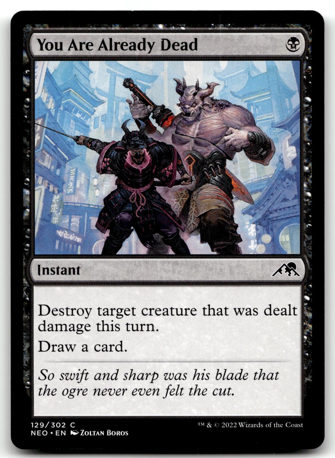 You Are Already Dead 129 Common Kamigawa: Neon Dynasty Magic: The Gathering NM