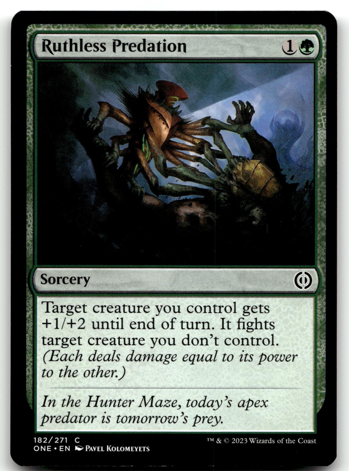 Ruthless Predation 182 Common Phyrexia: All Will Be One Magic: The Gathering NM