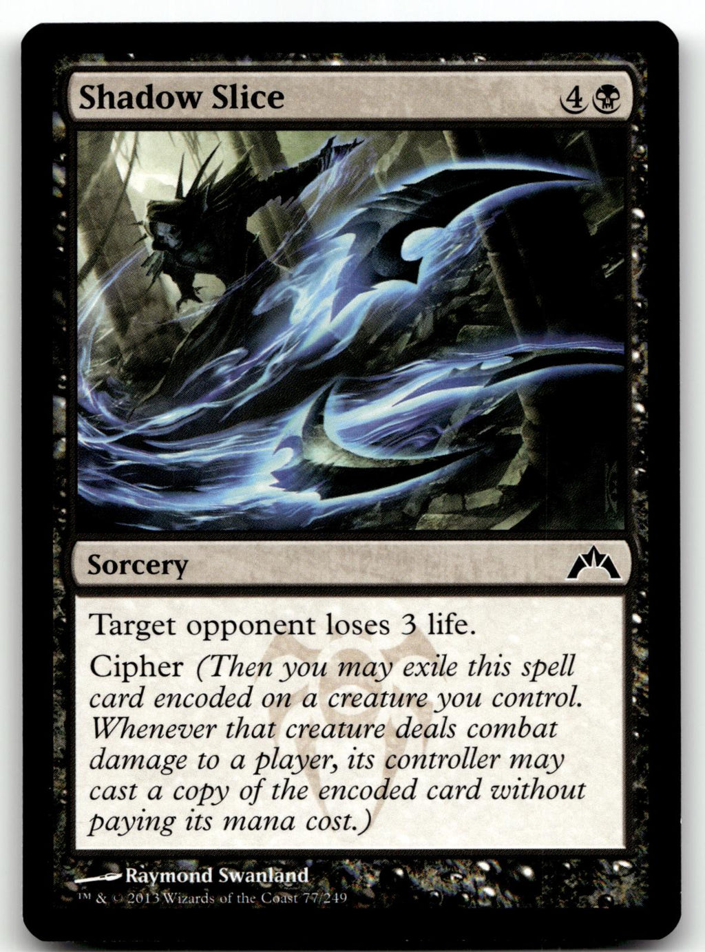 Shadow Slice 77 Common Gatecrash Magic: The Gathering Near Mint