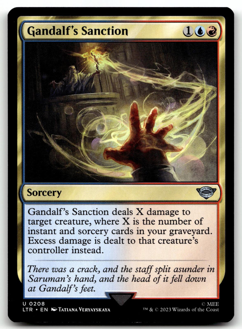 Gandalf's Sanction 208 Universes Beyond: The Lord of the Rings: 