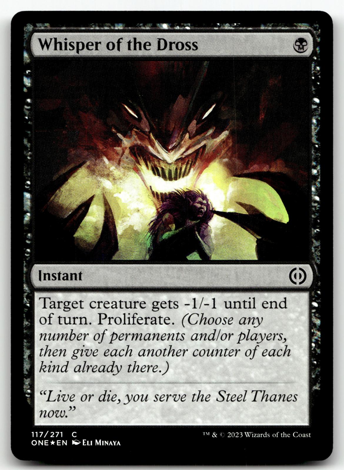 Whisper of the Dross 117 Phyrexia: All Will Be One Magic: The Gathering Foil NM