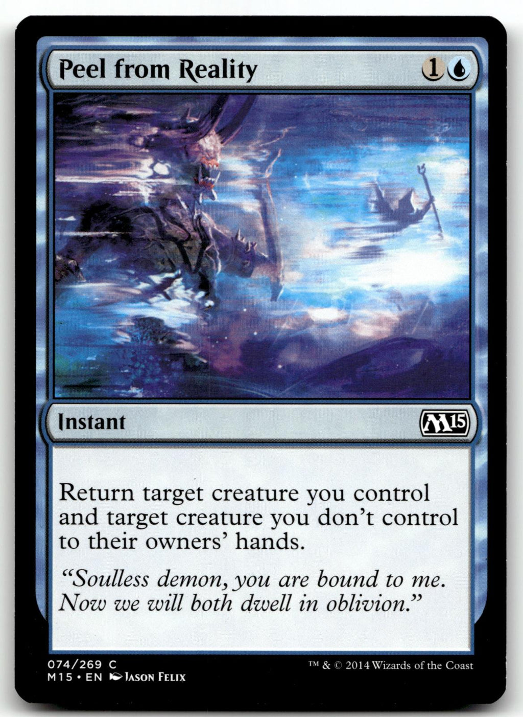 Peel from Reality 74 Common Magic 2015 (M15) Magic: The Gathering Near Mint