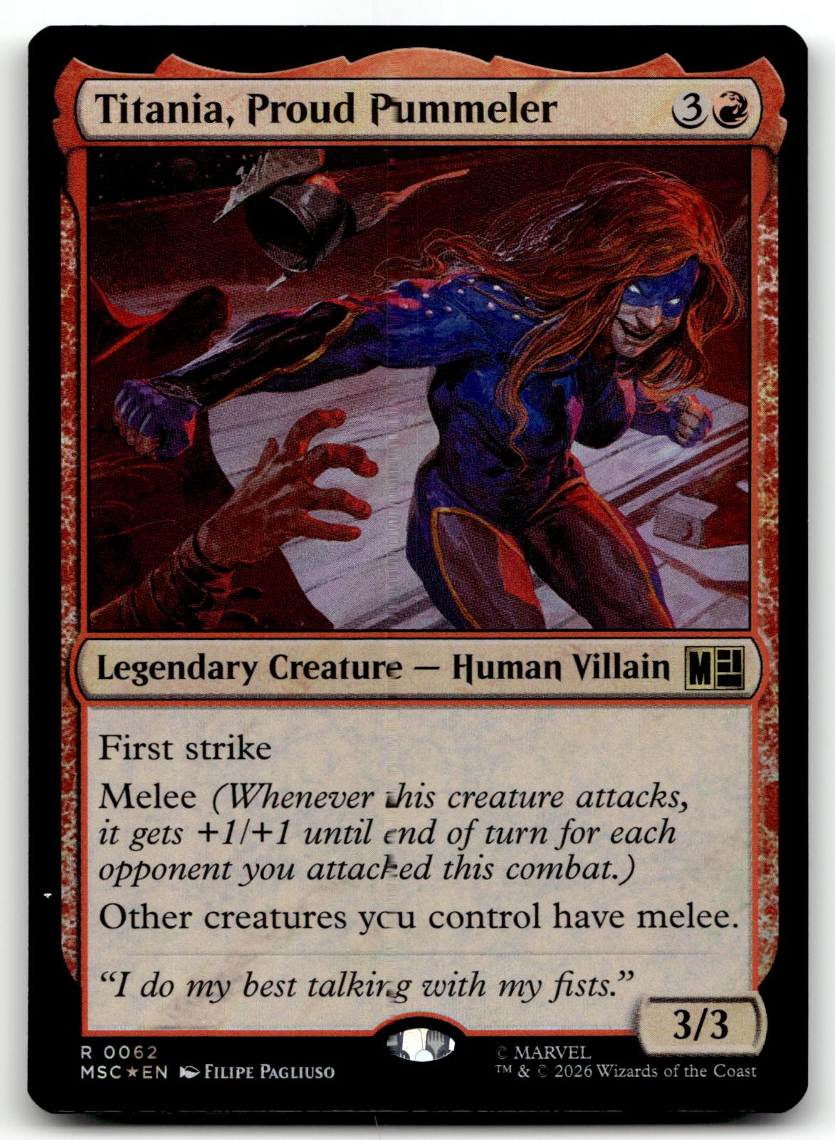 Titania, Proud Pummeler 62 Commander: Marvel Super Heroes Magic: 