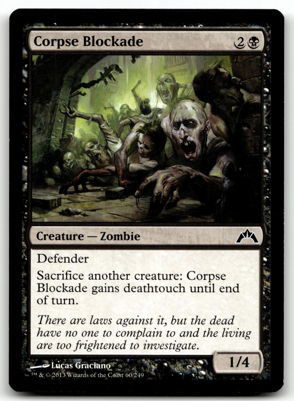 Corpse Blockade 60 Common Gatecrash Magic: The Gathering Near Mint