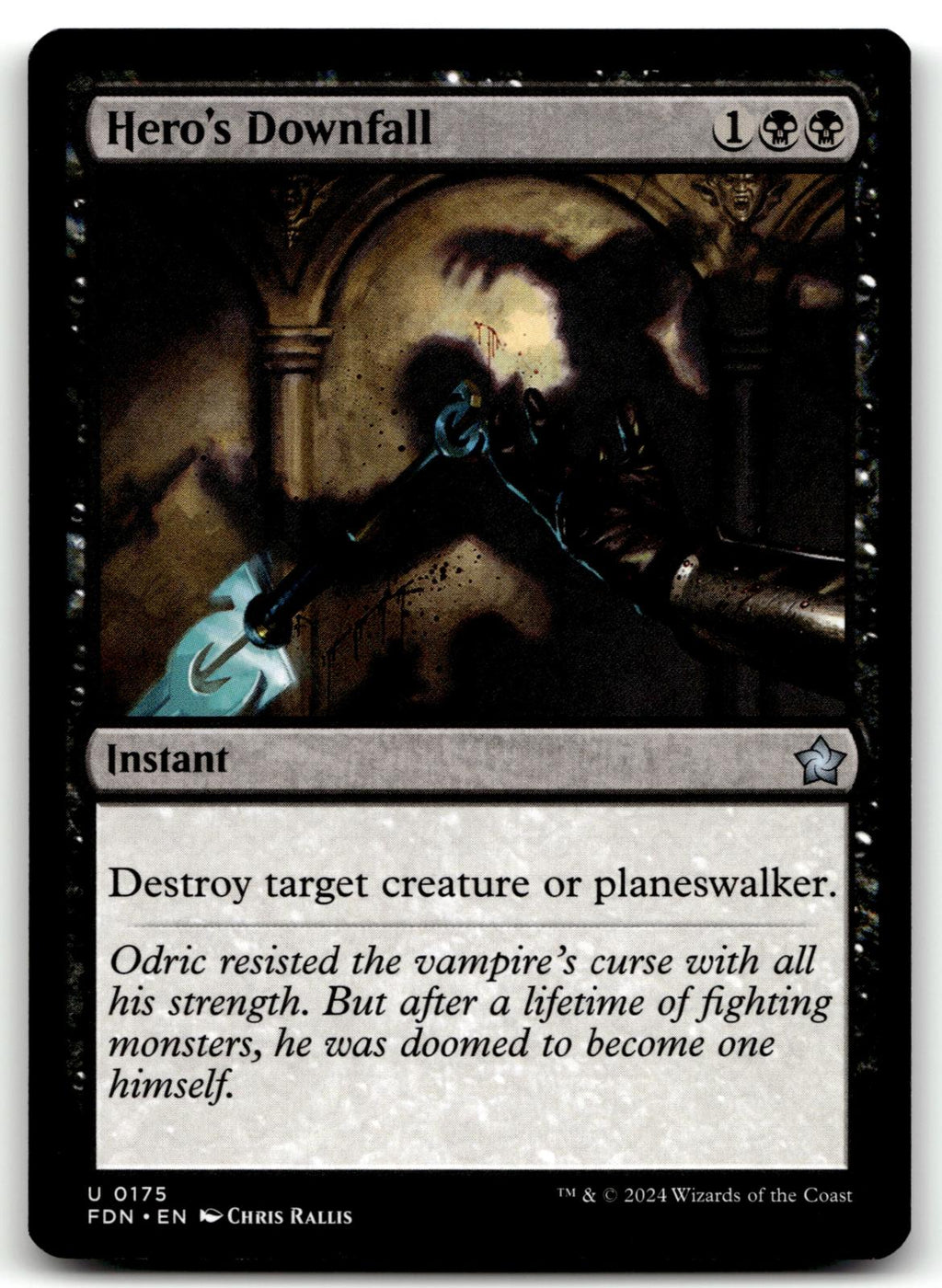 Hero's Downfall 175 Uncommon Foundations Magic: The Gathering Near Mint