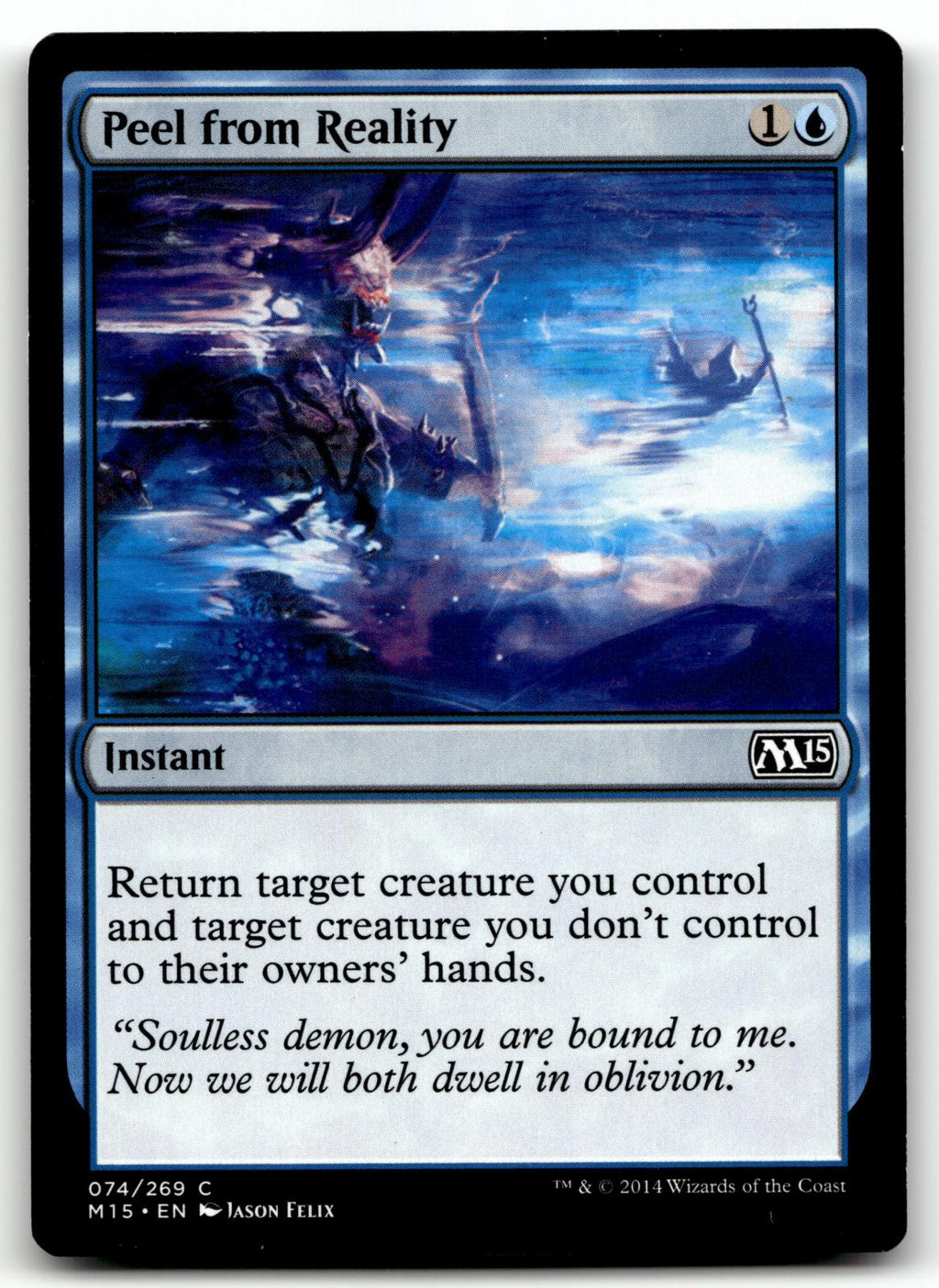 Peel from Reality 74 Common Magic 2015 (M15) Magic: The Gathering Near Mint
