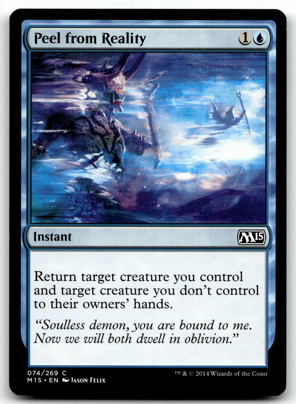 Peel from Reality 74 Common Magic 2015 (M15) Magic: The Gathering Near Mint