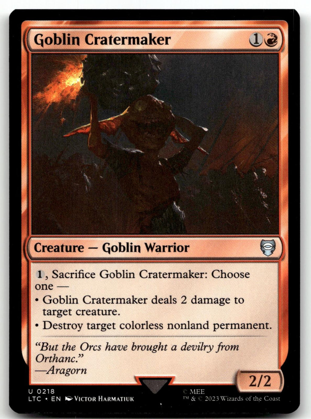 Goblin Cratermaker 218 Commander: The Lord of the Rings: Tales of Middle-earth 