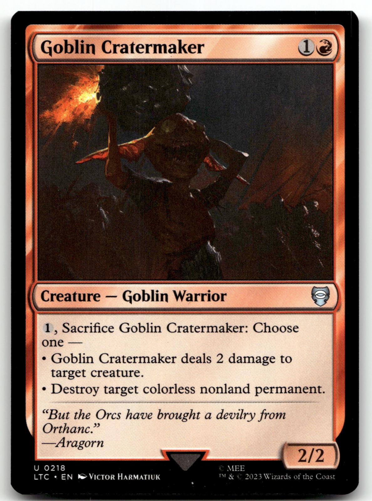Goblin Cratermaker 218 Commander: The Lord of the Rings: Tales of Middle-earth 