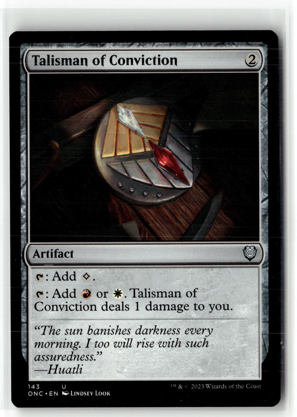 Talisman of Conviction 143 Commander: Phyrexia: All Will Be One Magic: 