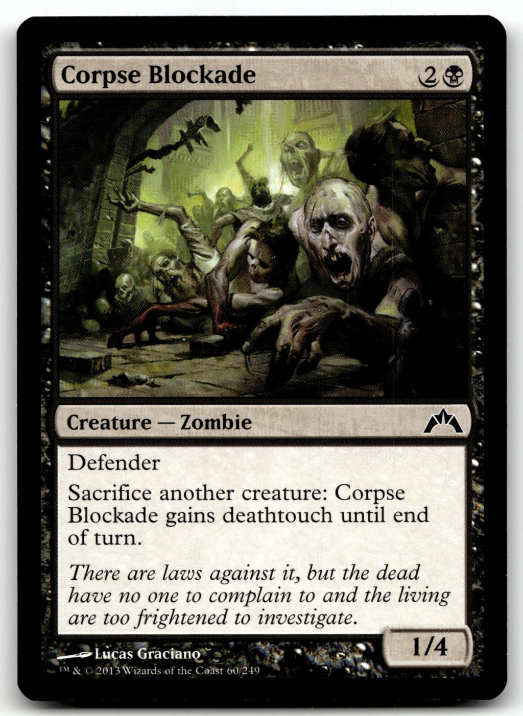 Corpse Blockade 60 Common Gatecrash Magic: The Gathering Near Mint