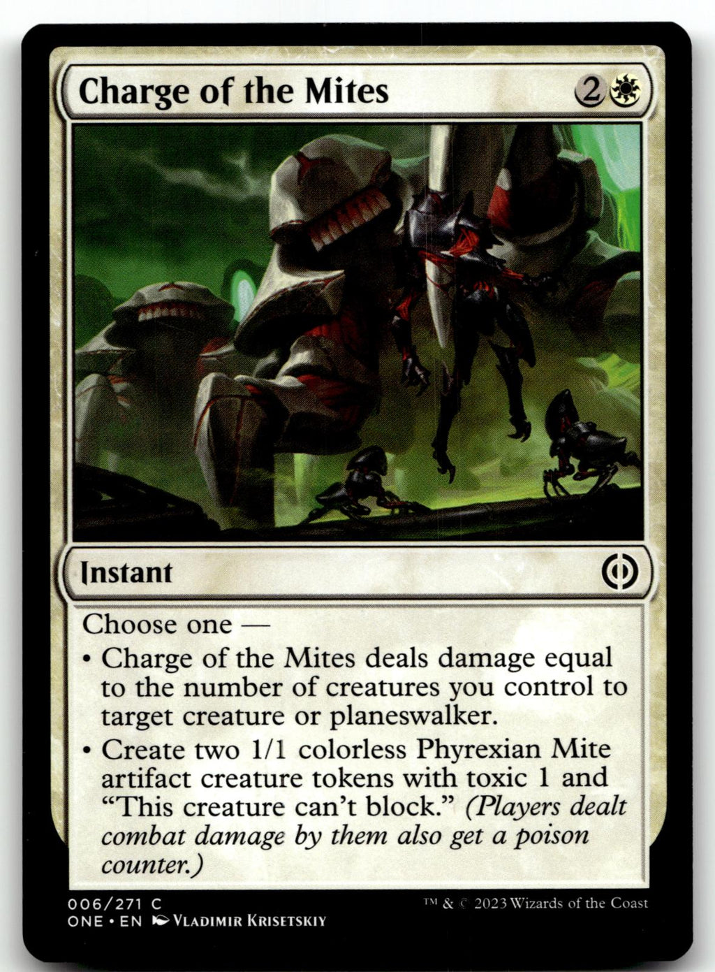 Charge of the Mites 6 Common Phyrexia: All Will Be One Magic: The Gathering NM